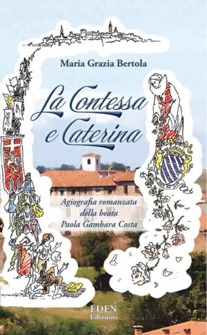 La Contessa e Caterina